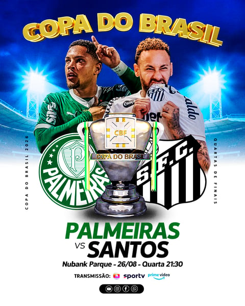 Copa do Brasil Palmeiras vs Santos Arte de Divulgação PSD Editável