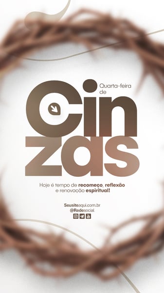 QUARTA-FEIRA DE CINZAS QUARESMA CRISTÃO CATÓLICO SOCIAL MEDIA PSD EDITÁVEL