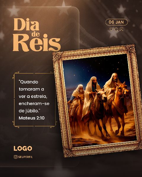 SOCIAL MEDIA - 06 JANEIRO DIA DE REIS