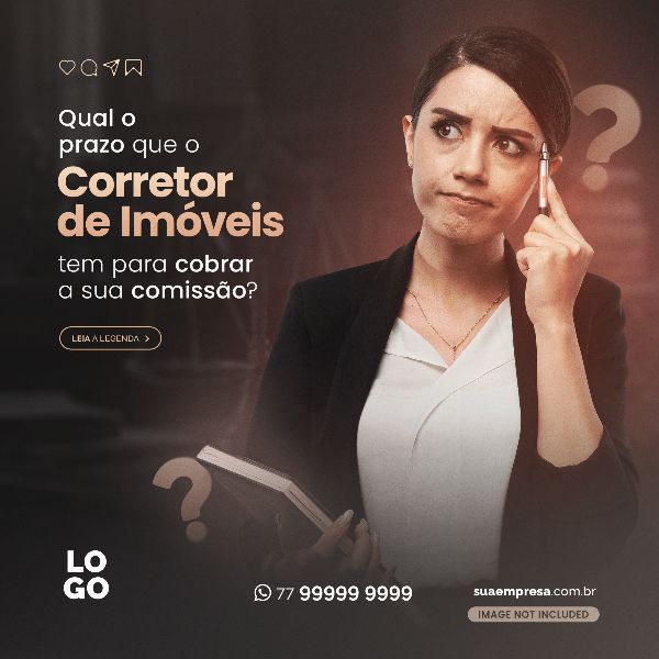 QUAL O PRAZO PARA COBRAR A SUA COMISSÃO - ADVOCACIA