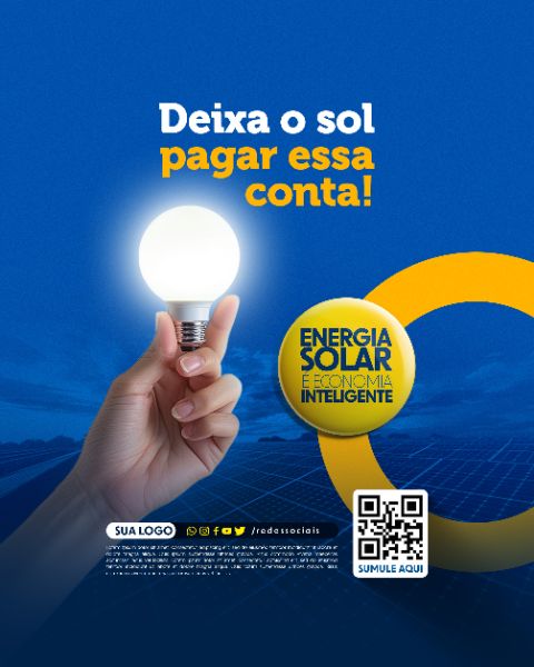 SOCIAL MEDIA - ENERGIA SOLAR - DEIXA O SOL PAGAR ESSA CONTA