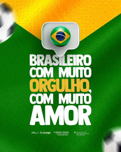 BRASILEIRO COM MUITO ORGULHO E AMOR POST FUTEBOL PSD EDITÁVEL