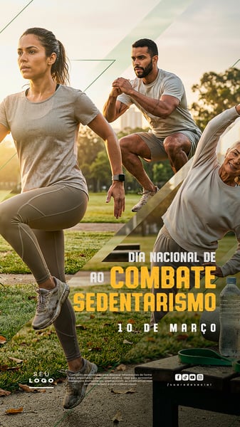 DIA NACIONAL DE COMBATE AO SEDENTARISMO 10 DE MARÇO STORY SOCIAL MEDIA PSD EDITÁVEL 2