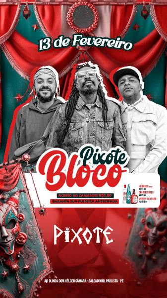 A1J - EVENTO DE CARNAVAL PIXOTE  STORYS