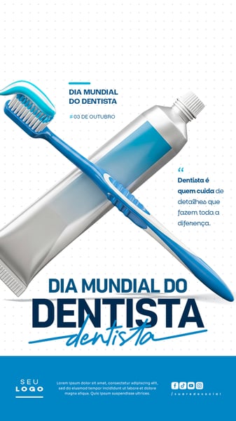 DIA MUNDIAL DO DENTISTA 03 DE OUTUBRO STORY SOCIAL MEDIA PSD EDITÁVEL 6