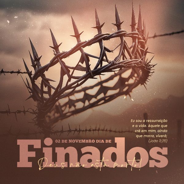 02 DE NOVEMBRO - DIA DE FINADOS 04