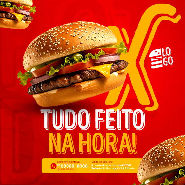 FEED HAMBÚRGUER X TUDO FEITO NA HORA DELICIOSO SOCIAL MEDIA LANCHONETE PSD EDITÁVEL
