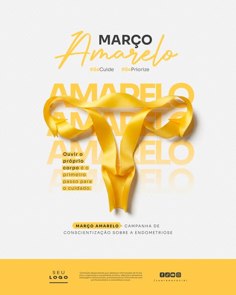 MARÇO AMARELO CAMPANHA DE CONSCIENTIZAÇÃO SOBRE A ENDOMETRIOSE SOCIAL MEDIA PSD EDITÁVEL 3