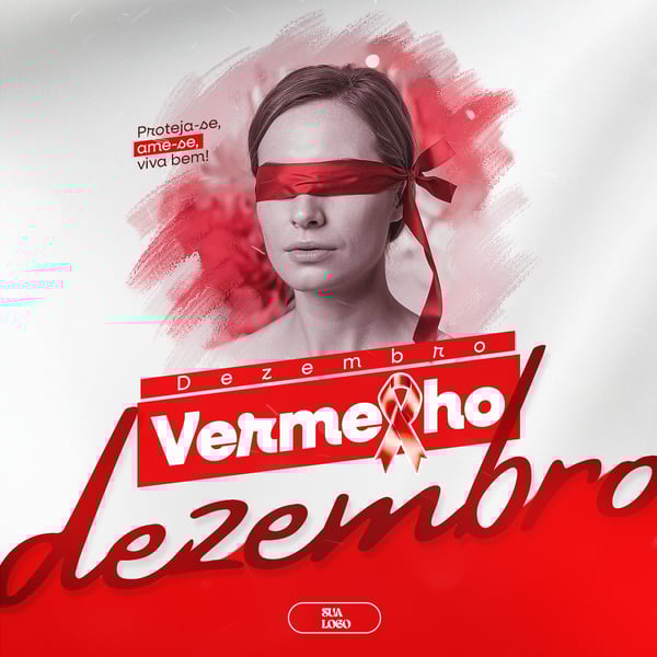 DEZEMBRO VERMELHO MÊS DE LUTA E CONSCIENTIZAÇÃO CONTRA A AIDS HIV E OUTRAS ISTS SOCIAL MEDIA PSD EDITÁVEL 7