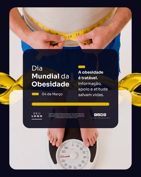 DIA MUNDIAL DA OBESIDADE 4 DE MARÇO SOCIAL MEDIA PSD EDITÁVEL 3