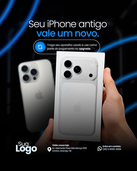 SEU IPHONE ANTIGO VALE UM NOVO.