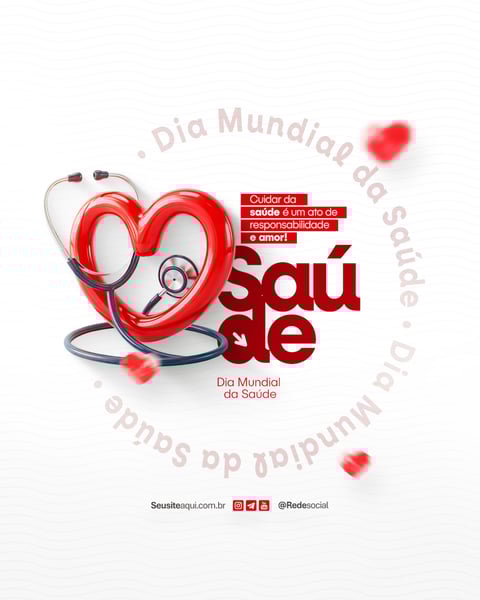 IDL DIA MUNDIAL DA SAÚDE 7 DE ABRIL SOCIAL MEDIA PSD EDITÁVEL (7)