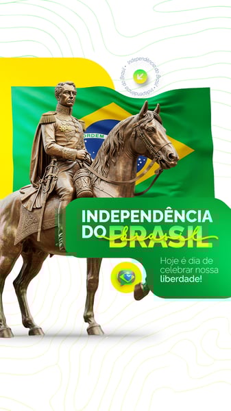 DIA DA INDEPENDÊNCIA DO BRASIL 07 DE SETEMBRO SOCIAL MEDIA PSD EDITÁVEL