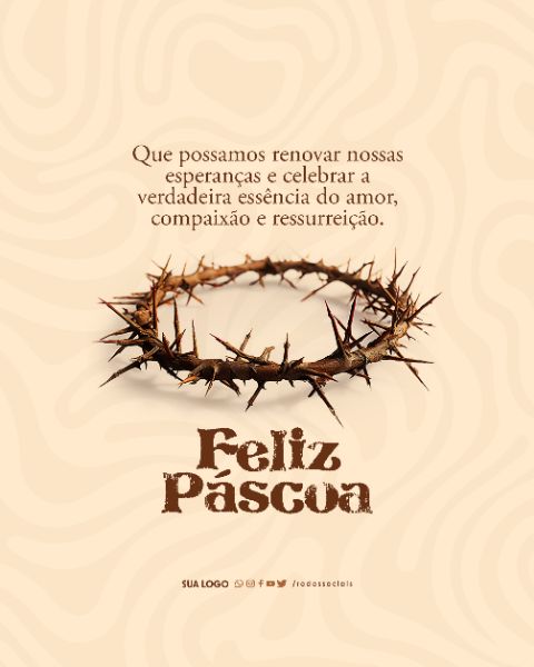 SOCIAL MEDIA - PÁSCOA - A VERDADEIRA ESSENCIA DO AMOR