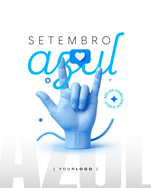 SETEMBRO AZUL MÊS DA VISIBILIDADE SURDA SINAL DE EU TE AMO LIBRAS SOCIAL MEDIA PSD EDITÁVEL