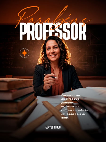 DIA DO PROFESSOR PARABÉNS MESTRES SOCIAL MEDIA FLYER PSD EDITÁVEL