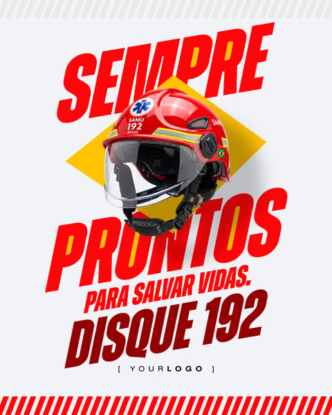POST DE HOMENAGEM E ALERTA SEMPRE PRONTOS SAMU PSD EDITÁVEL