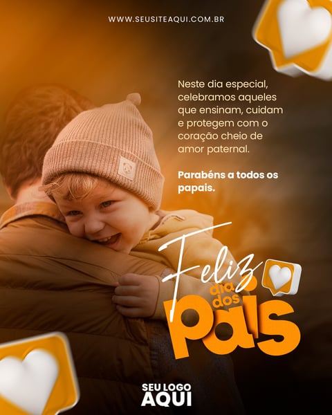 POST - FELIZ DIA DOS PAIS - PARABÉNS A TODOS OS PAPAIS!
