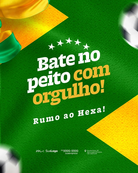 BATE NO PEITO COM ORGULHO RUMO AO HEXA POST PSD EDITÁVEL