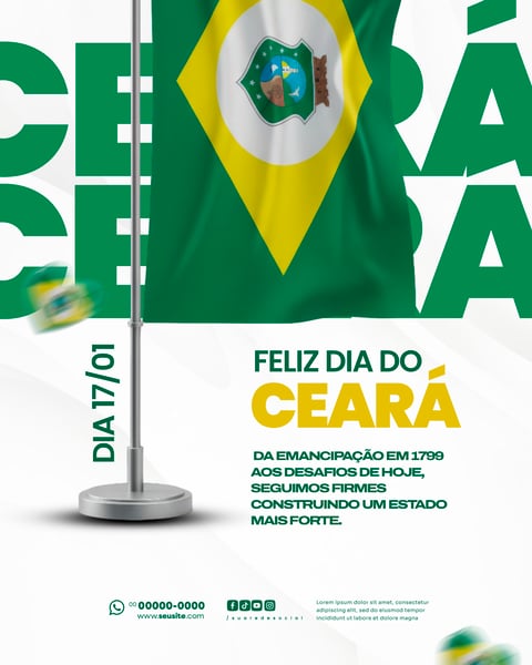 ANIVERSÁRIO DO ESTADO DO CEARÁ 17 DE JANEIRO SOCIAL MEDIA PSD EDITÁVEL 4
