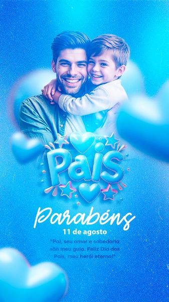 11 DE AGOSTO DIA DOS PAIS STORIES