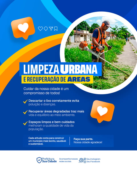 Social Media Prefeitura Meio Ambiente LIMPEZA URBANA E RECUPERAÇÃO DE ÁREAS