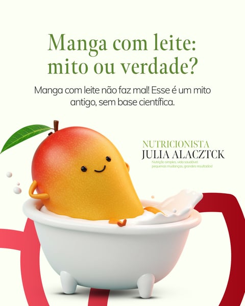 NUTRICIONISTA - MANGA COM LEITE MITO OU VERDADE