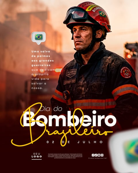 DIA DO BOMBEIRO BRASILEIRO 02 DE JULHO SOCIAL MEDIA PSD EDITÁVEL 2