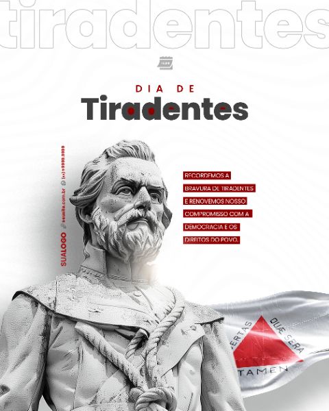 SOCIAL MEDIA - DIA DE TIRADENTES - COMPROMISSO COM A DEMOCRACIA