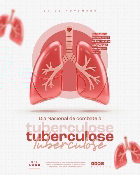 DIA NACIONAL DE COMBATE À TUBERCULOSE 17 DE NOVEMBRO SOCIAL MEDIA PSD EDITÁVEL (1)