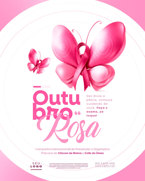 OUTUBRO ROSA CAMPANHA INTERNACIONAL DE PREVENÇÃO O DIAGNÓSTICO PRECOCE DO CÂNCER DE MAMA E COLO DO ÚTERO SOCIAL MEDIA PSD EDITÁVEL 3