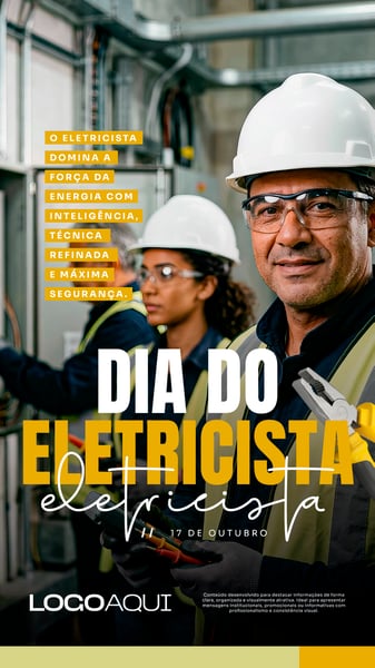 DIA DO ELETRICISTA 17 DE OUTUBRO SOCIAL MEDIA FLYER PSD EDITÁVEL STORY