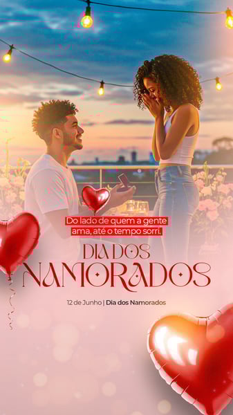 ATÉ O TEMPO SORRI - DIA DOS NAMORADOS 02 - STORIE