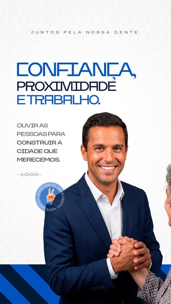 JUNTOS PELA NOSSA GENTE CONFIANÇA PROXIMIDADE E TRABALHO OUVIR AS PESSOAS PARA SOCIAL MEDIA PSD STORY