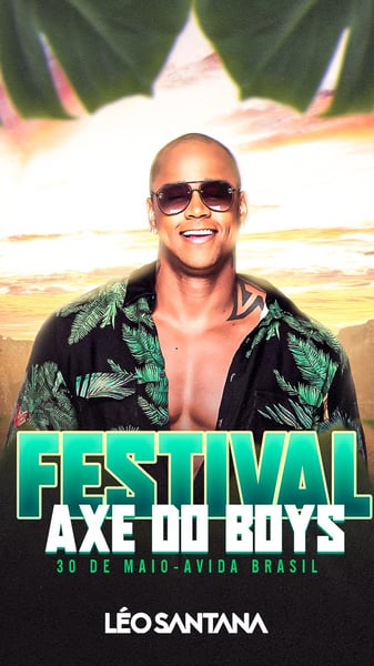 FLYER EVENTO FESTIVAL AXE DO BOYS STORIES