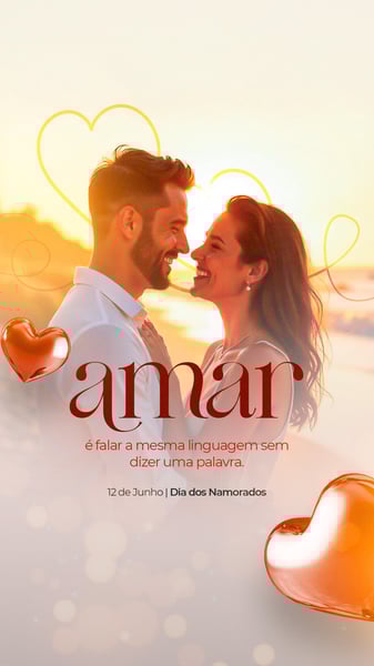 AMAR É SEM PALAVRAS - DIA DOS NAMORADOS 02 - STORIE