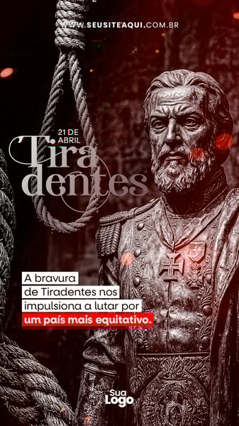 STORY 21 DE ABRIL DIA DE TIRADENTES SOCIAL MEDIA PSD EDITÁVEL 05