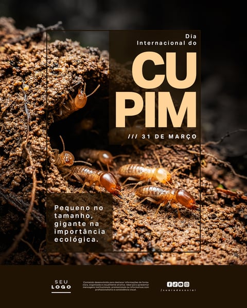 DIA INTERNACIONAL DO CUPIM 31 DE MARÇO SOCIAL MEDIA PSD EDITÁVEL 2