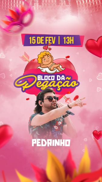 FLYER DE EVENTO BLOCO DA PEGAÇÃO PEDRINHO STORIES PSD EDITÁVEL