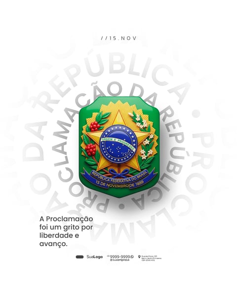 DIA DA PROCLAMAÇÃO DA REPÚBLICA DO BRASIL 15 DE NOVEMBRO SOCIAL MEDIA PSD EDITÁVEL (8)