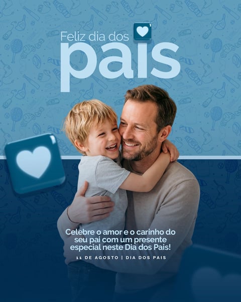 POST SOCIAL MEDIA FELIZ DIA DOS PAIS PSD EDITÁVEL + FONTES