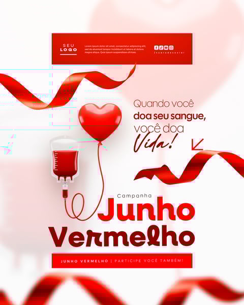 JUNHO VERMELHO CAMPANHA DE DOAÇÃO DE SANGUE CAMPANHA DE SAÚDE SOCIAL MEDIA FEED