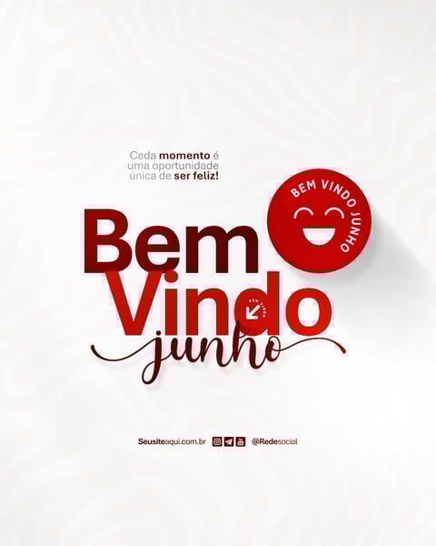 BEM VINDO JUNHO MÊS FRASE COMUNICADO AVISO INFORME SOCIAL MEDIA PSD EDITÁVEL