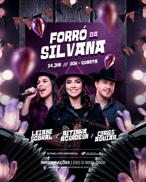 FLYER DE SHOW SÃO JOÃO FORRÓ DA SILVANA JUNHO FESTA EVENTO PSD EDITÁVEL 2