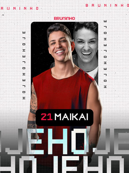 HOJE 21OUT - BRUNINHO