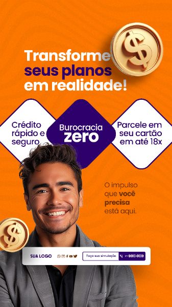 STORY - LOJA DE EMPRESTIMO - TRANSFORME SEUS PLANOS EM REALIDADE