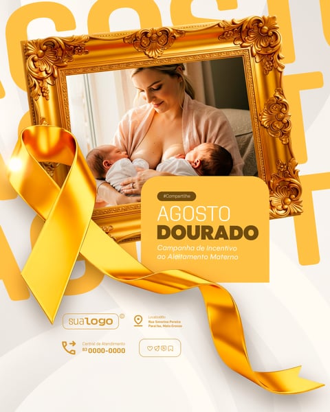 AGOSTO DOURADO CAMPANHA DE INCENTIVO A AMAMENTAÇÃO SOCIAL MEDIA PSD EDITÁVEL 7