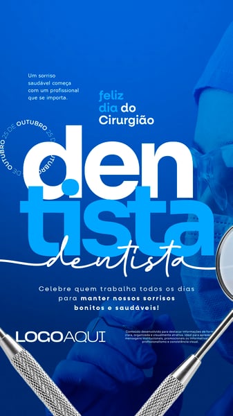 DIA DO CIRURGIÃO DENTISTA 25 OUTUBRO CLÍNICA SOCIAL MEDIA FLYER PSD EDITÁVEL STORY