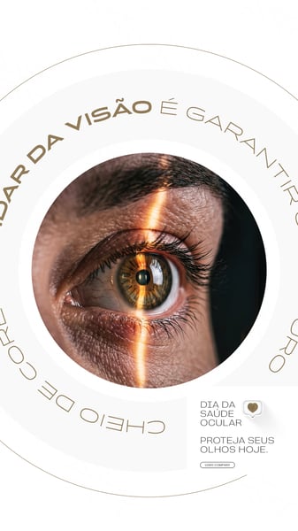 DIA DA SAÚDE OCULAR CONSCIENTIZAÇÃO E PREVENÇÃO SOCIAL MEDIA PSD EDITÁVEL 1 STORY