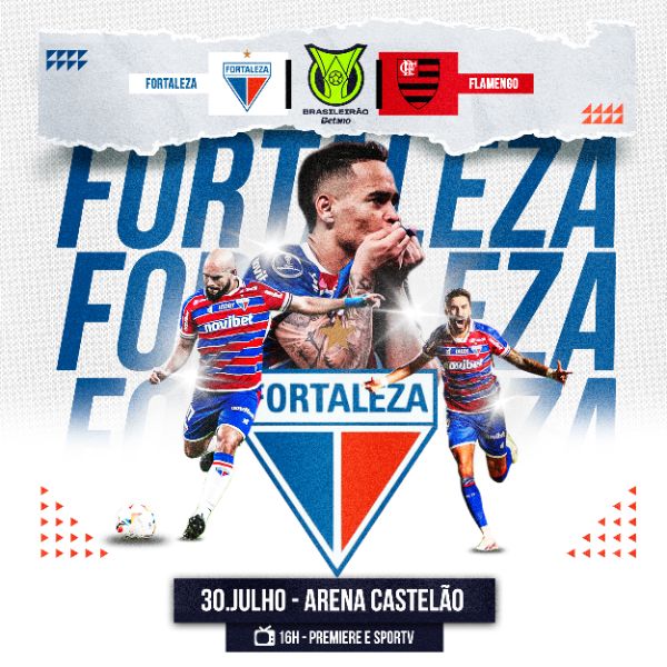 FLYER ESPORTIVO BRASILEIRÃO FORTALEZA